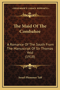 The Maid Of The Combahee