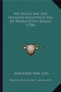 Het Boeck Van Den Heyligen Augustinus Van De Waerachtige Religie (1706)
