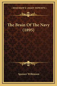 Brain Of The Navy (1895)