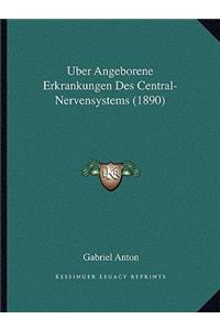 Uber Angeborene Erkrankungen Des Central- Nervensystems (1890)