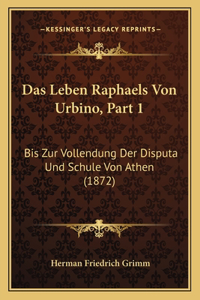 Leben Raphaels Von Urbino, Part 1