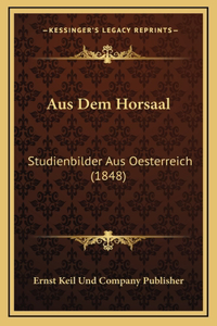 Aus Dem Horsaal