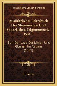 Ausfuhrliches Lehrebuch Der Stereometrie Und Spharischen Trigonometrie, Part 1