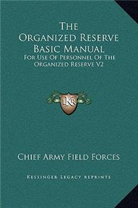 The Organized Reserve Basic Manual