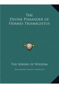 Divine Pymander of Hermes Trismegistus