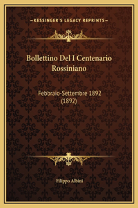 Bollettino Del I Centenario Rossiniano