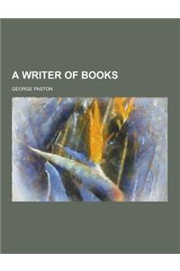 A Writer of Books