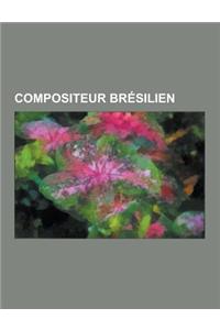 Compositeur Bresilien