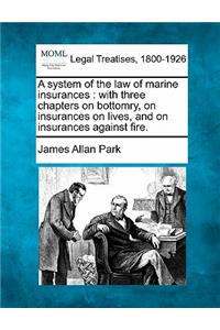 system of the law of marine insurances