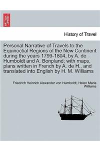 Personal Narrative of Travels to the Equinoctial Regions of the New Continent during the years 1799-1804, vol. IV