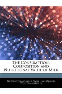 The Consumption, Composition and Nutritional Value of Milk