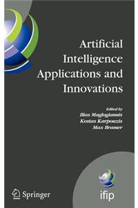 Artificial Intelligence Applications and Innovations: 3rd Ifip Conference on Artificial Intelligence Applications and Innovations (Aiai) 2006, June 7-9, 2006, Athens, Greece. Ifip International Federation for Information Processing, Volume 204.