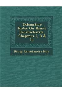 Exhaustive Notes on Bana's Harshacharita, Chapters I, II & III