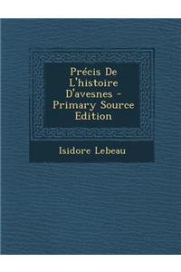 Precis de L'Histoire D'Avesnes