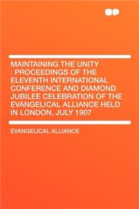 Maintaining the Unity