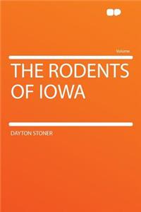 The Rodents of Iowa