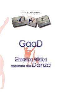 GaaD Ginnastica artistica applicata alla Danza
