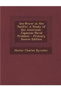 Sea-Power in the Pacific