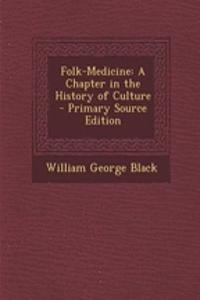 Folk-Medicine
