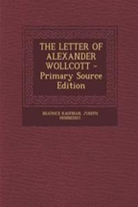 The Letter of Alexander Wollcott