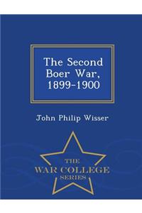 The Second Boer War, 1899-1900 - War College Series