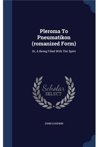 Pleroma To Pneumatikon (romanized Form)