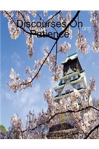 Discourses on Patience