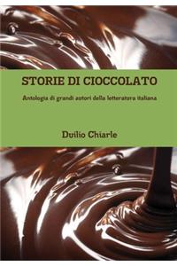 STORIE DI CIOCCOLATO - Antologia di grandi autori della letteratura italiana