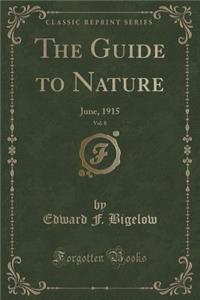 The Guide to Nature, Vol. 8