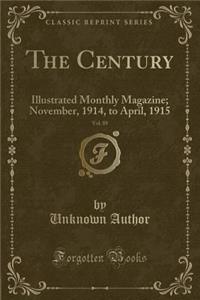 The Century, Vol. 89