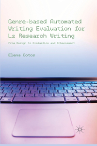 Genre-Based Automated Writing Evaluation for L2 Research Writing