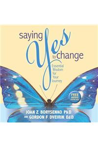 Saying Yes to Change