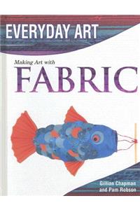 Making Art with Fabric