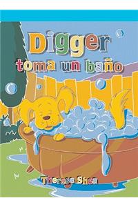 Digger Toma Un Baño (Digger Has a Bath)