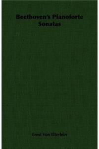 Beethoven's Pianoforte Sonatas