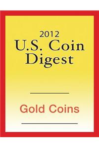2012 U.S. Coin Digest