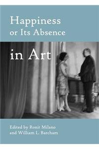 Happiness or Its Absence in Art
