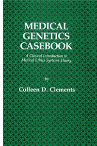 Medical Genetics Casebook