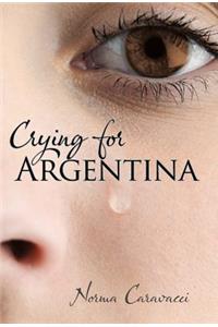 Crying for Argentina