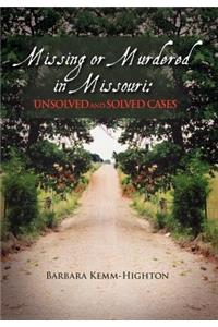 Missing or Murdered in Missouri