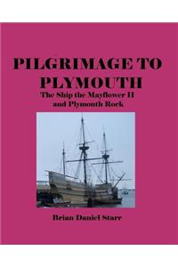 Pilgrimage to Plymouth