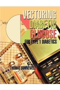 Vectoring Diabetic Glucose