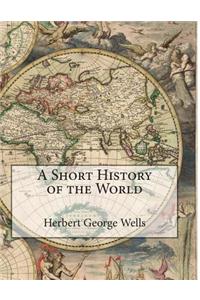 A Short History of the World