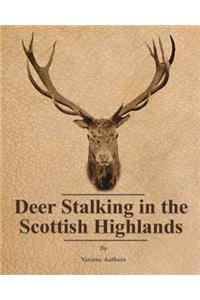 Deer Stalking in the Scottish Highlands