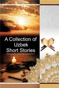 A Collection of Uzbek Short Stories