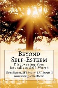 Beyond Self-Esteem