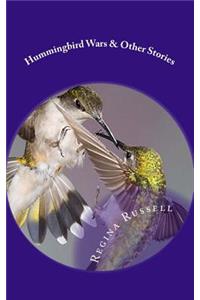 Hummingbird Wars