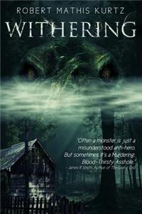 Withering: A Horror Novel