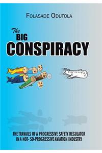 THE Big Conspiracy