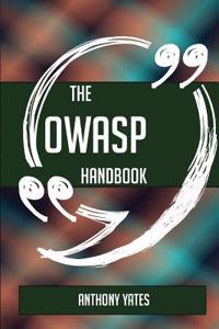 The Owasp Handbook - Everything You Need to Know about Owasp